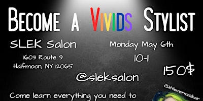 Become A Vivid Stylist - SLEK Salon primary image