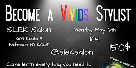 Become A Vivid Stylist - SLEK Salon