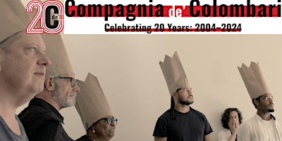 Imagen principal de Compagnia de' Colombari's KING LEAR "Share-Out" & 20th Anniversary Celebration
