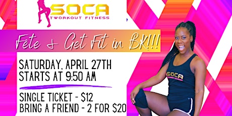 Soca Tworkout Fitness: Fête and Get Fit!!! BK Edition primary image