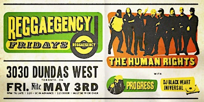 Primaire afbeelding van Reggaegency Fridays: THE HUMAN RIGHTS + Progress & DJ Black Heart Iniversal