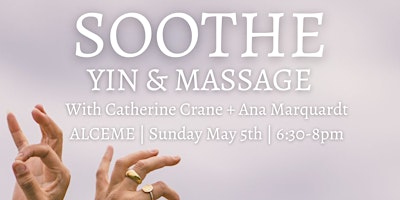 SOOTHE | Yin & Massage primary image