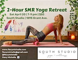 Imagem principal de 2-Hour SMR Yoga Retreat | Sunday April  20 | 7-9  pm