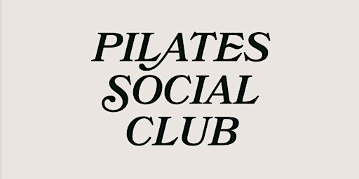 Pilates Social Club Abs & Ass Mat Class Hosted by Nat S. & Hanna Sellers  primärbild