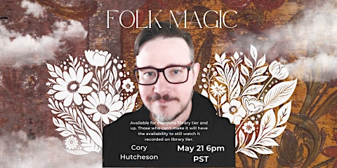 Imagen principal de Folk Magic with Cory Hutcheson