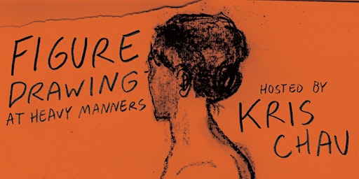 Imagem principal do evento Figure Drawing at Heavy Manners Hosted by Kris Chau (5/12)