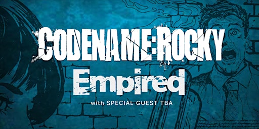 Imagem principal de Codename Rocky with Empired Plus Special Guests