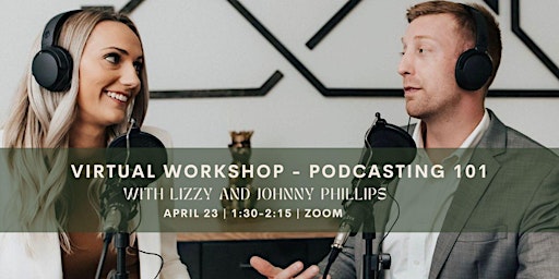 Imagen principal de Virtual Workshop - Podcasting with Lizzy and Johnny Phillips