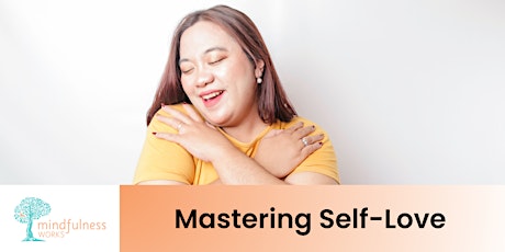 Mastering Self-Love primary image