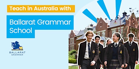 Australia with Ballarat Grammar - LONDON Info Session