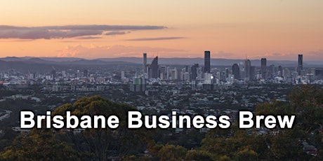 Brisbane Business Brew: B2B Networking at Mount Gravatt
