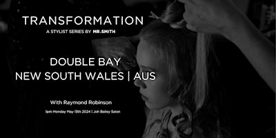 Transformation Stylist Series by Mr. Smith - with Raymond Robinson primary image