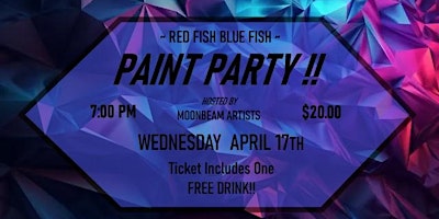 Primaire afbeelding van April Paint Party @ Red Fish Blue Fish!!