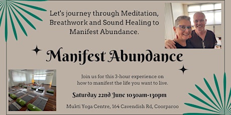 Manifest Abundance through Meditation, Breathwork and Sound Healing