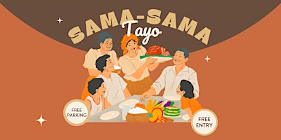 Imagem principal do evento Sama-Sama Tayo | Let's Gather Together