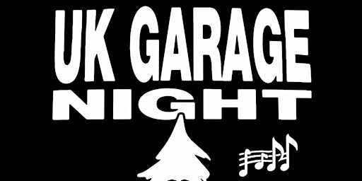 Image principale de UK GARAGE NIGHT