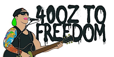 Immagine principale di 40oz to Freedom:  A Tribute to Sublime W/Last Fix 