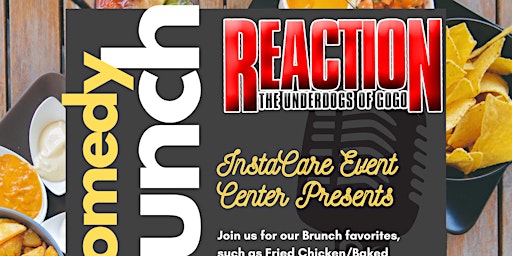 Imagen principal de Comedy Brunch Featuring Reaction!!!