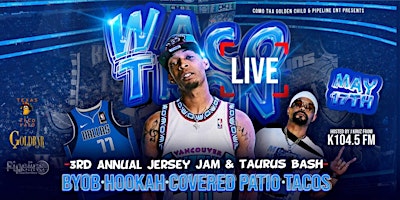 Hauptbild für 3rd Annual Jersey Jam & Taurus Bash. Wacotron Live hosted by Jkruz of K104