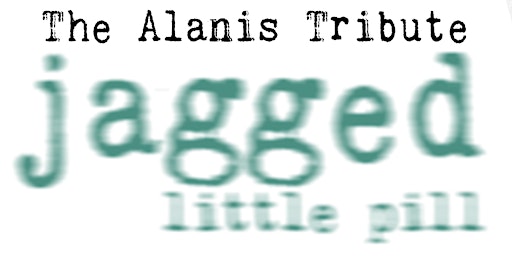 Hauptbild für Alanis Morissette Tribute by Jagged Little Pill