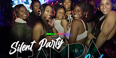 SILENT PARTY TAMPA: SNEAKY LINK "RATCHET RNB vs TODAYS RNB" EDITION primary image