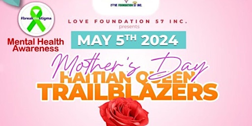 Primaire afbeelding van Mother's Day/Haitian Queen Trailblazers