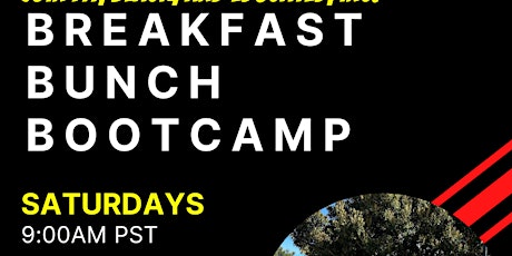 Breakfast Bunch Bootcamp