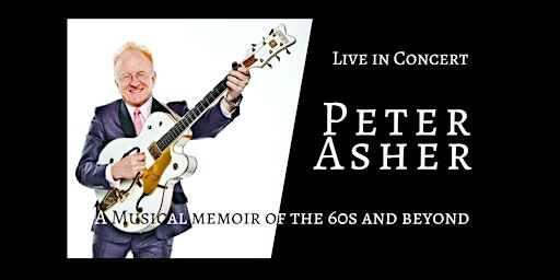 Imagem principal de Peter Asher: A Musical Memoir of the 60's with the hits of Peter & Gordon