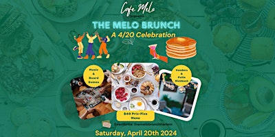 Image principale de The Melo Brunch: a laid back 4/20  Celebration