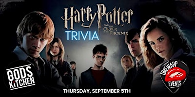 Primaire afbeelding van Harry Potter & The Order of the Phoenix Trivia  ~ Thurs Sep 5th
