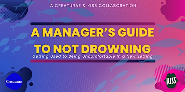 A Manager's Guide to Not Drowning