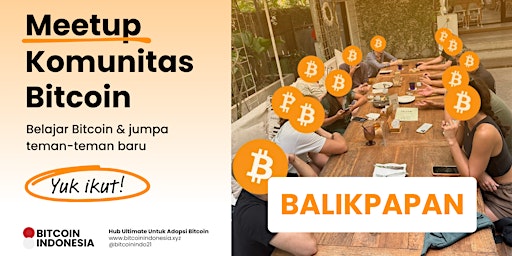 Primaire afbeelding van Bitcoin Indonesia Community Meetup Balikpapan