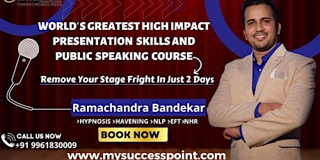 WORLDS GREATEST HIGH IMPACT PRESENTATION SKILLS AND PUBLIC SPEAKING  COURSE