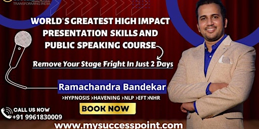 Hauptbild für WORLDS GREATEST HIGH IMPACT PRESENTATION SKILLS AND PUBLIC SPEAKING  COURSE