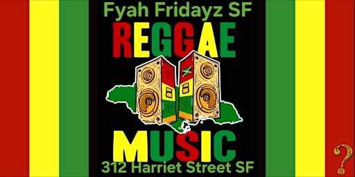 Hauptbild für Fyah Fridayz Reggae Night