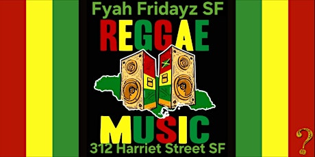 Fyah Fridayz Reggae Night