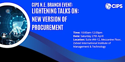 CIPS N.E. Branch: Lightening talks on “New version of Procurement “