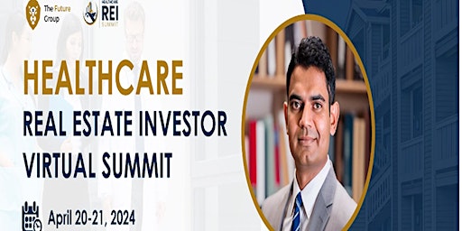 Healthcare Real Estate Investor Summit 2024 | The Future GP primary image