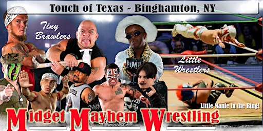 Imagem principal do evento Midget Mayhem Wrestling / Little Mania Goes Wild!  Binghamton NY 16+