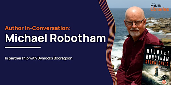 Author In-Conversation: Michael Robotham