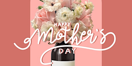 Mother's Day Wine Bottle Bouquet