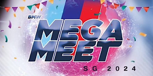 Primaire afbeelding van BMW MEGA MEET 2024 @ SG EXPO