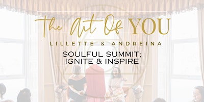 Hauptbild für Soulful Summit: Ignite and Inspire