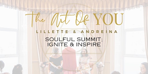 Soulful Summit: Ignite and Inspire primary image