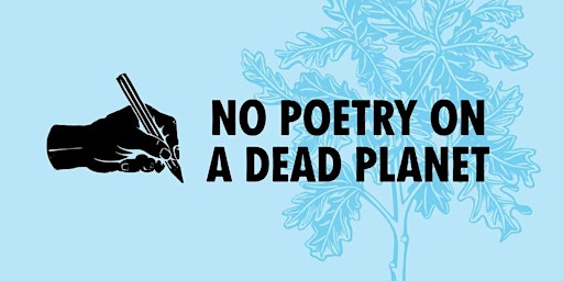 Imagem principal do evento No Poetry on a Dead Planet