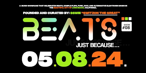 "BEATS JUST BECAUSE..." - SHOW #0008 primary image