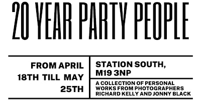 Imagen principal de 20 Year Party People - Exhibition Launch