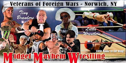 Immagine principale di Midget Mayhem Wrestling / Little Mania Goes Wild! Norwich NY 18+ 