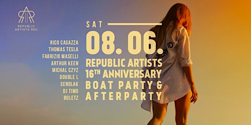 Imagen principal de Republic Artists 16th Anniversary: Boat Party & afterparty