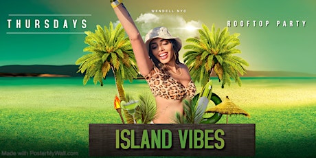 Primaire afbeelding van ISLAND VIBES THURSDAYS (Rooftop Party)